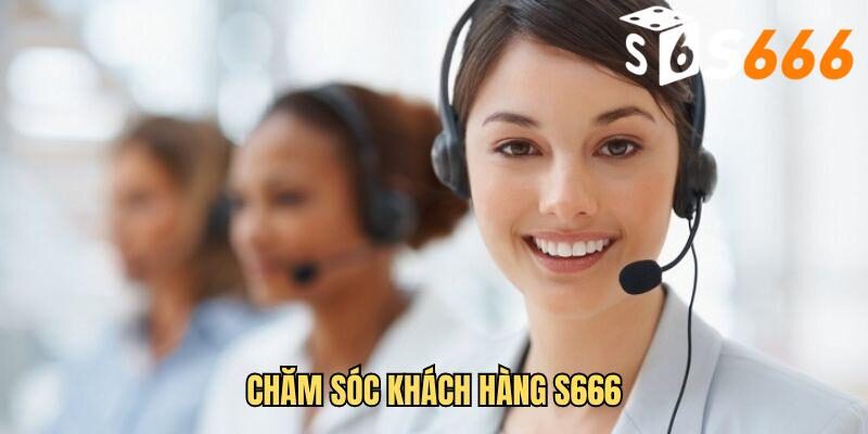 Giới thiệu kênh chăm sóc khách hàng S666